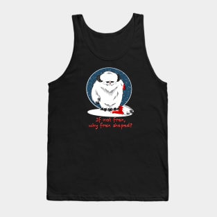 If not fren, why fren shaped? (Space Addition) Tank Top